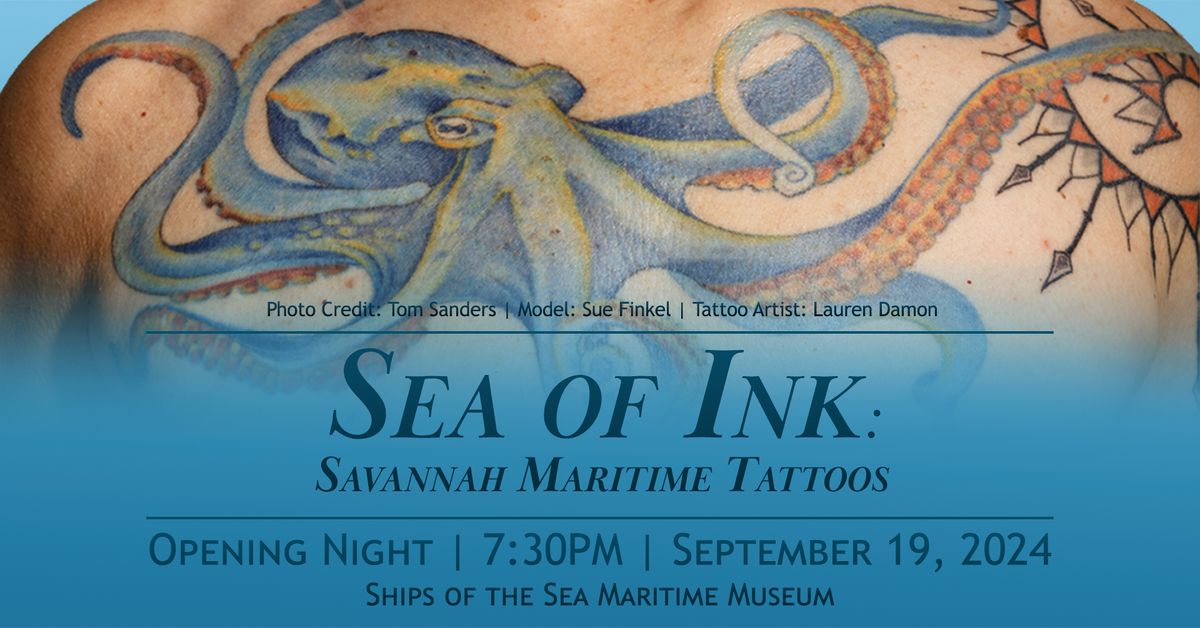 Party for Sea of Ink & Savannah Tattoo Arts Fest!                                 Doors open at 6PM