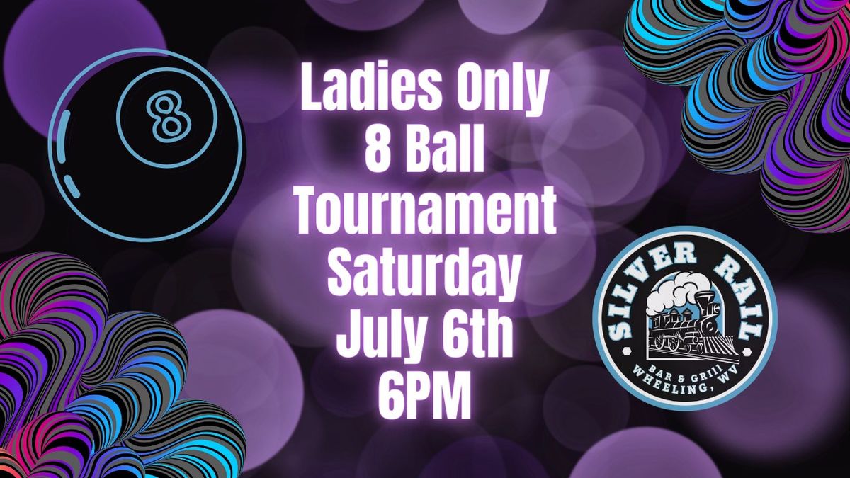 Ladies Only 8 Ball Tournament 