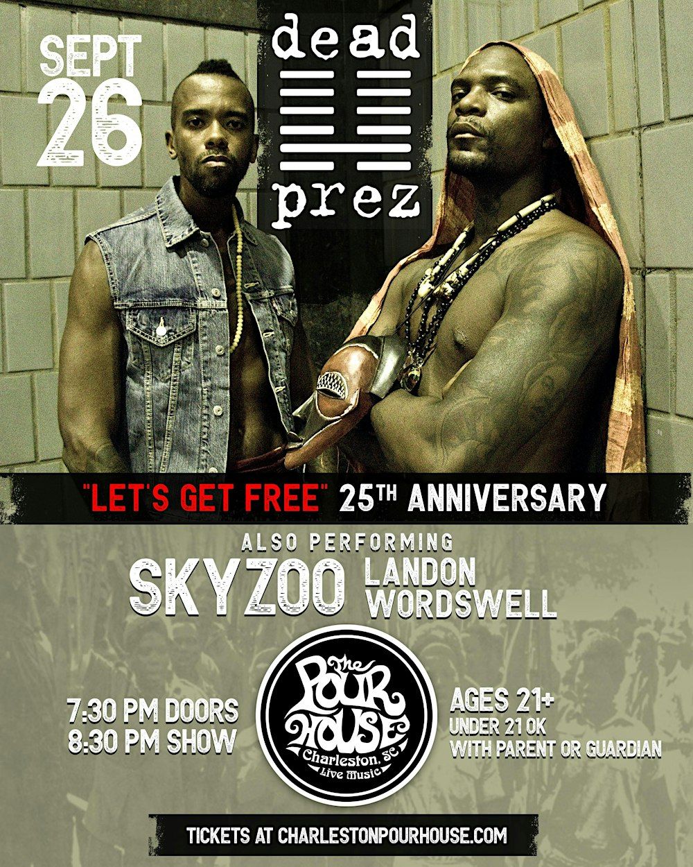 Dead Prez w\/  Skyzoo, Landon Wordswell & More in Charleston