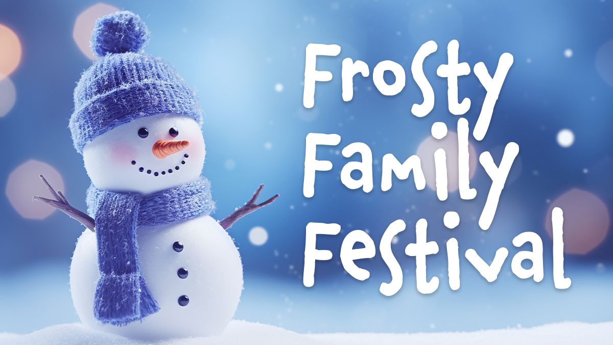 Frosty Family Festival