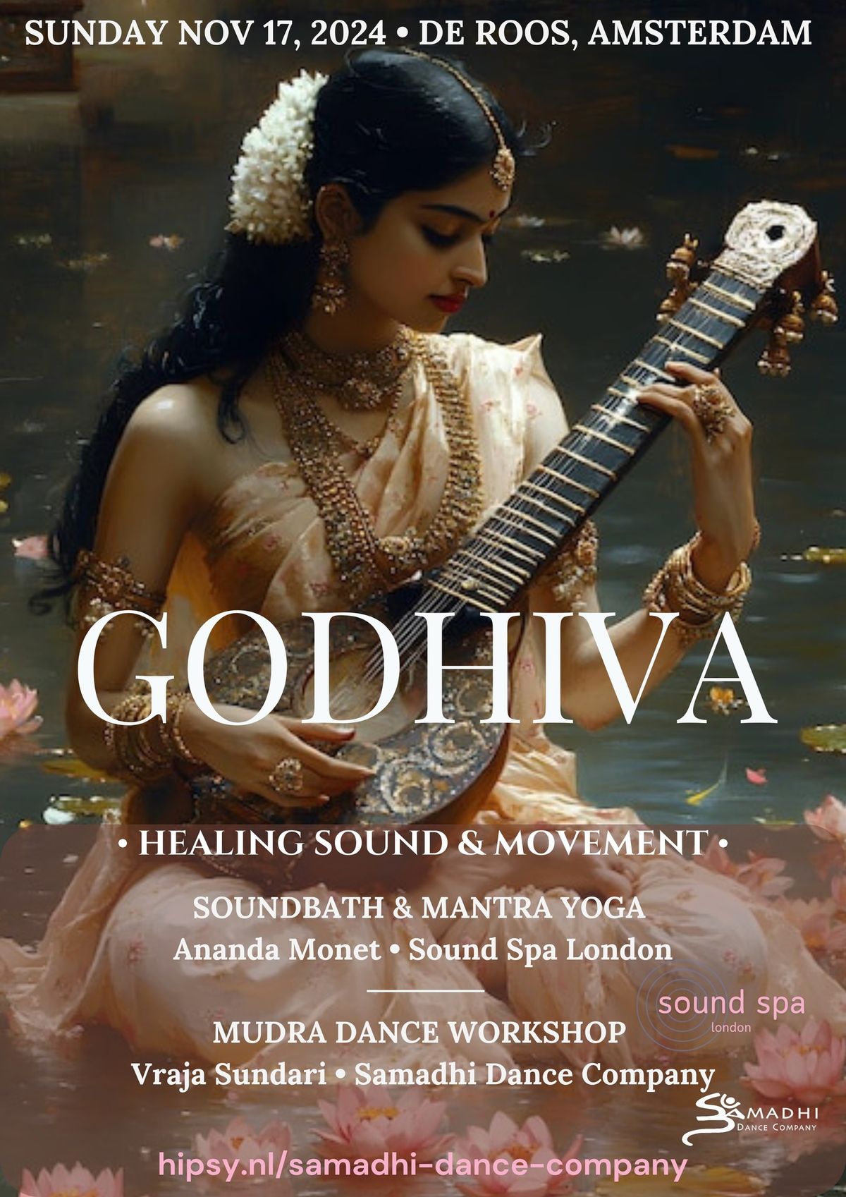 GODHIVA ~ Soundbath by Sound Spa London & Mudra Dance Workshop by Samadhi Dance Company 