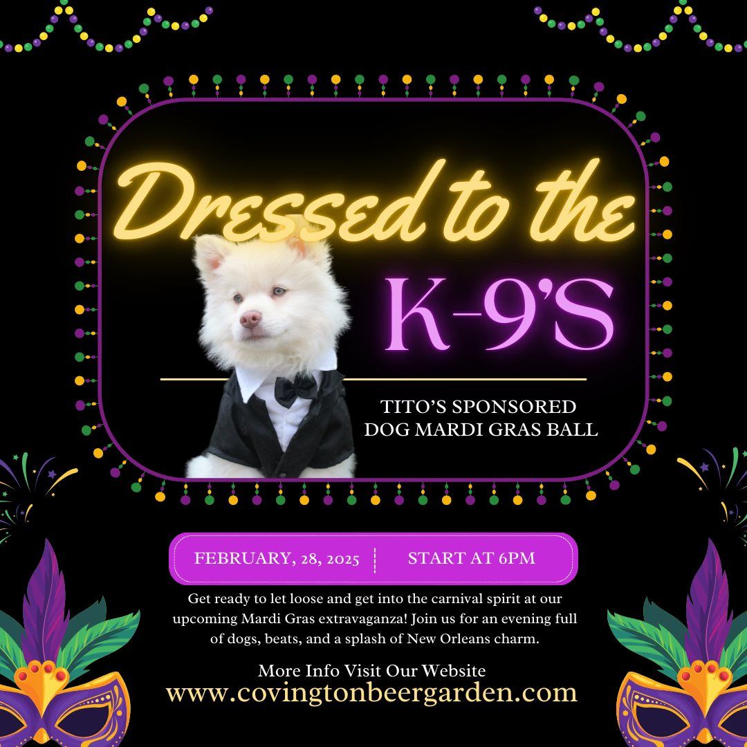 "Dressed to the K-9's" Tito's sponsored Mardi Gras Dog Ball