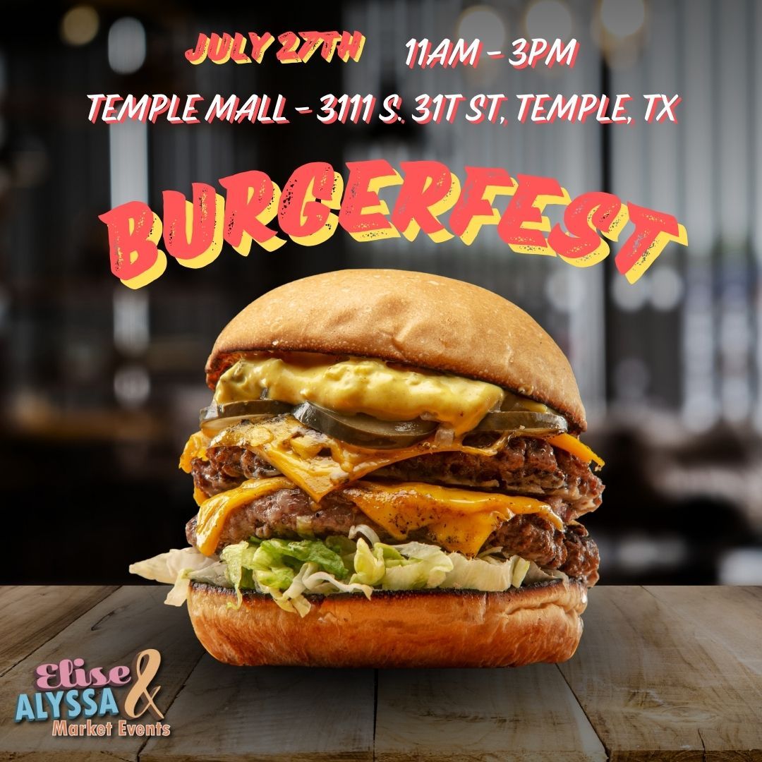 BurgerFest 2024!, 3111 S 31st St, Temple, TX 765021227, United States