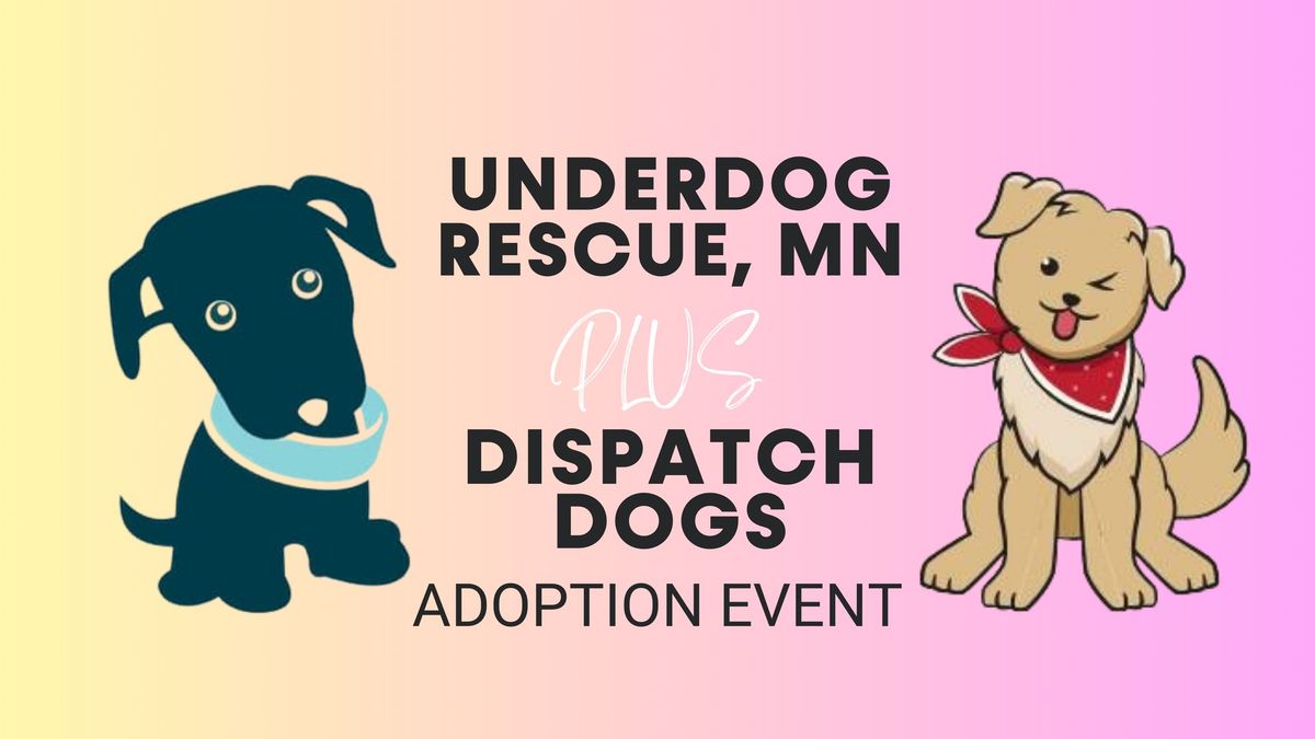 Underdog Adoption Event at Tractor Supply 