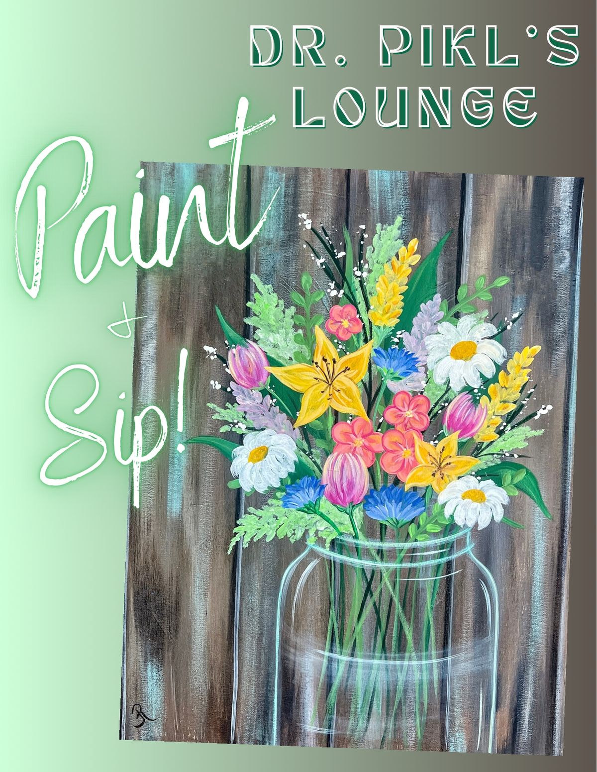 Paint & Sip at Dr. Pikl\u2019s Lounge! 