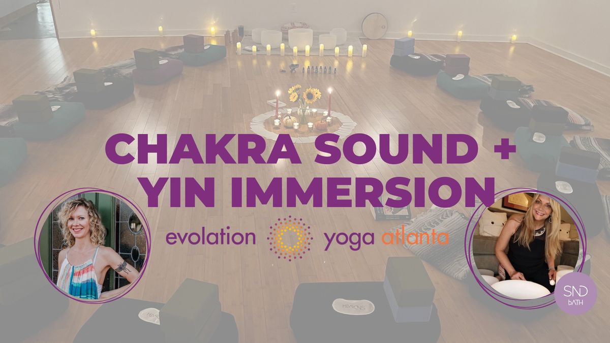 Chakra Sound + Yin Immersion at Evolation Yoga