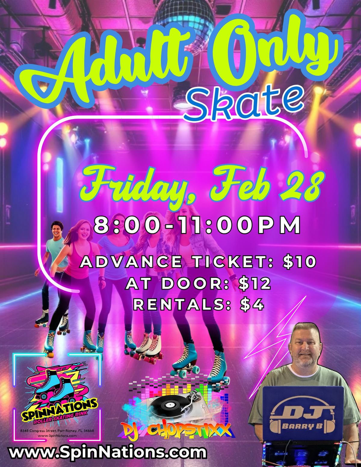 Adult Only Skate with DJ Chopstixx + Barry B | 8-11pm