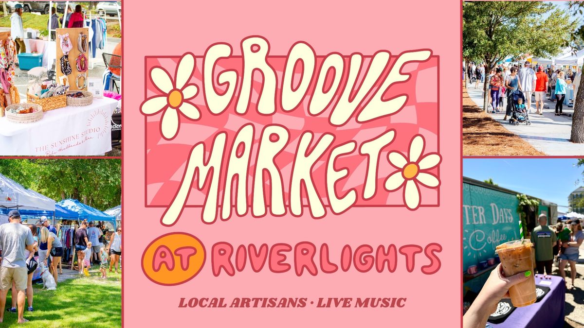 The Groove Market at Riverlights