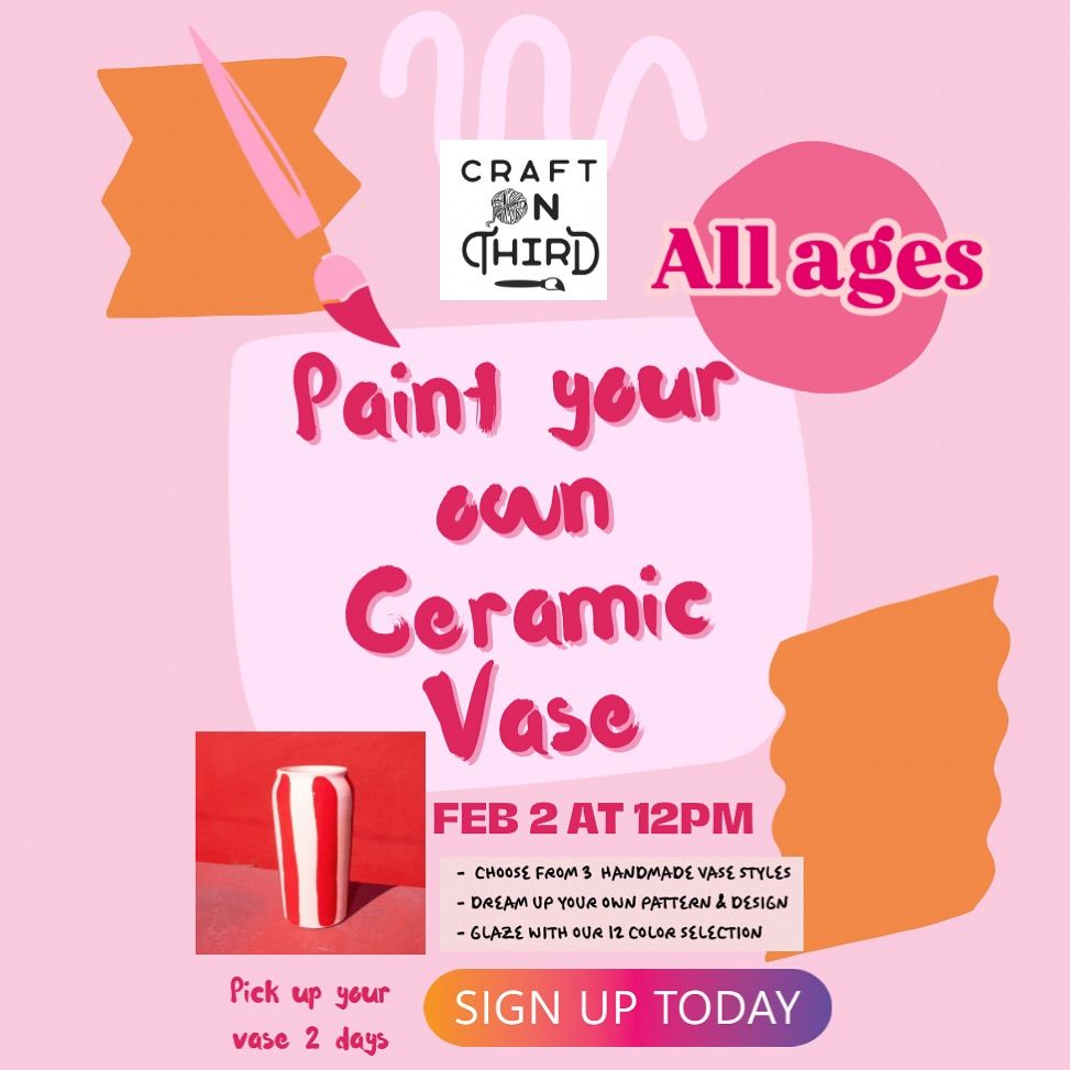 Paint your own ceramic vase 2\/2 at 12pm