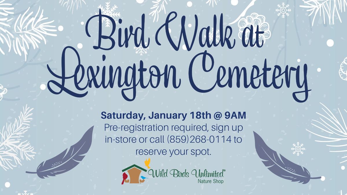 Bird Walk at Lexington Cemetery