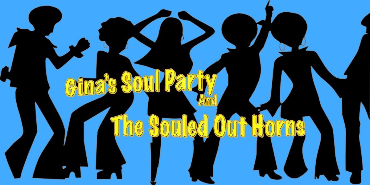 Gina's Soul Party Live and Funky @House of Poolesville
