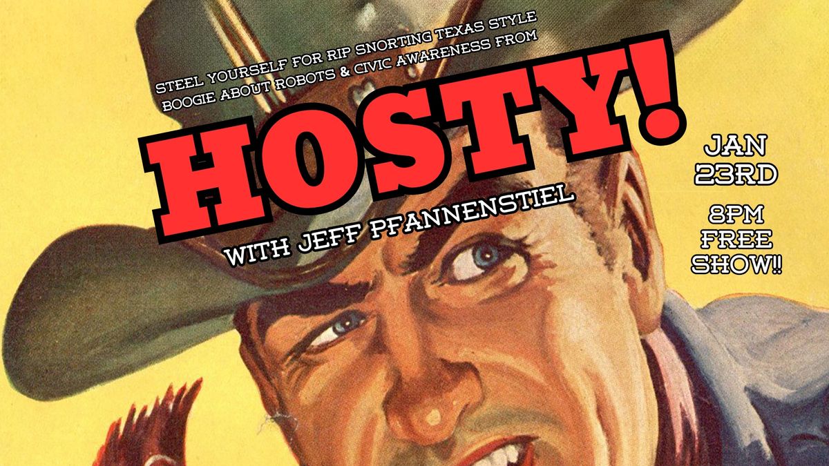 Hosty! w\/ Jeff Pfannenstiel