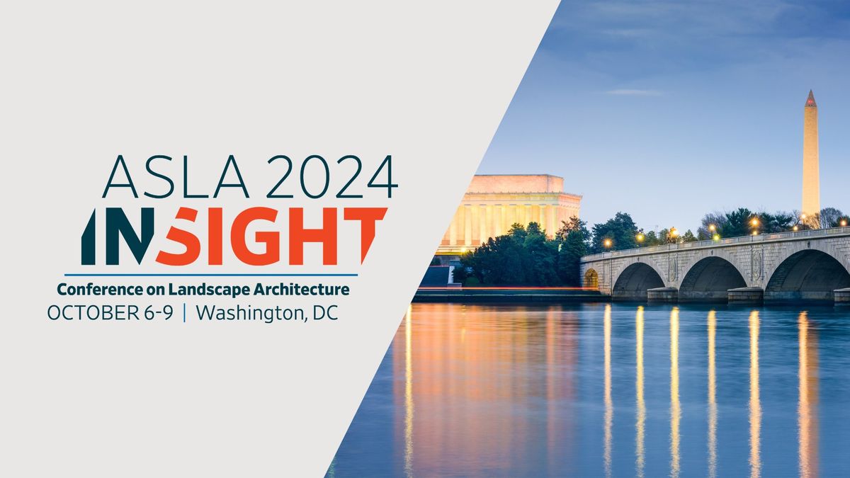 ASLA 2024 Conference on Landscape Architecture