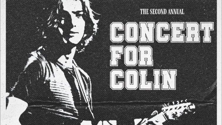 The 2nd Annual Concert For Colin