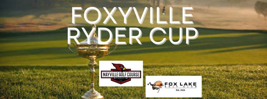 Foxyville Ryder Cup