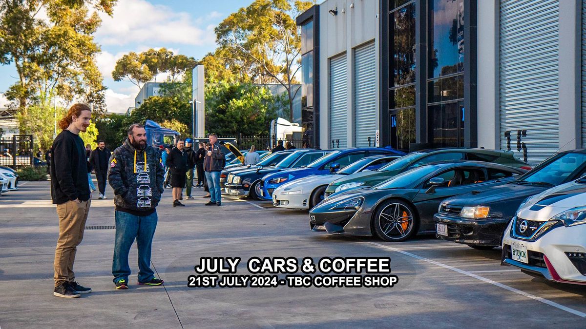 JULY Cars and Coffee - TBC Coffee Shop