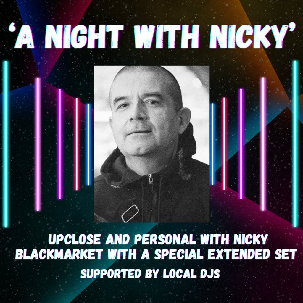 A Night with Nicky Blackmarket