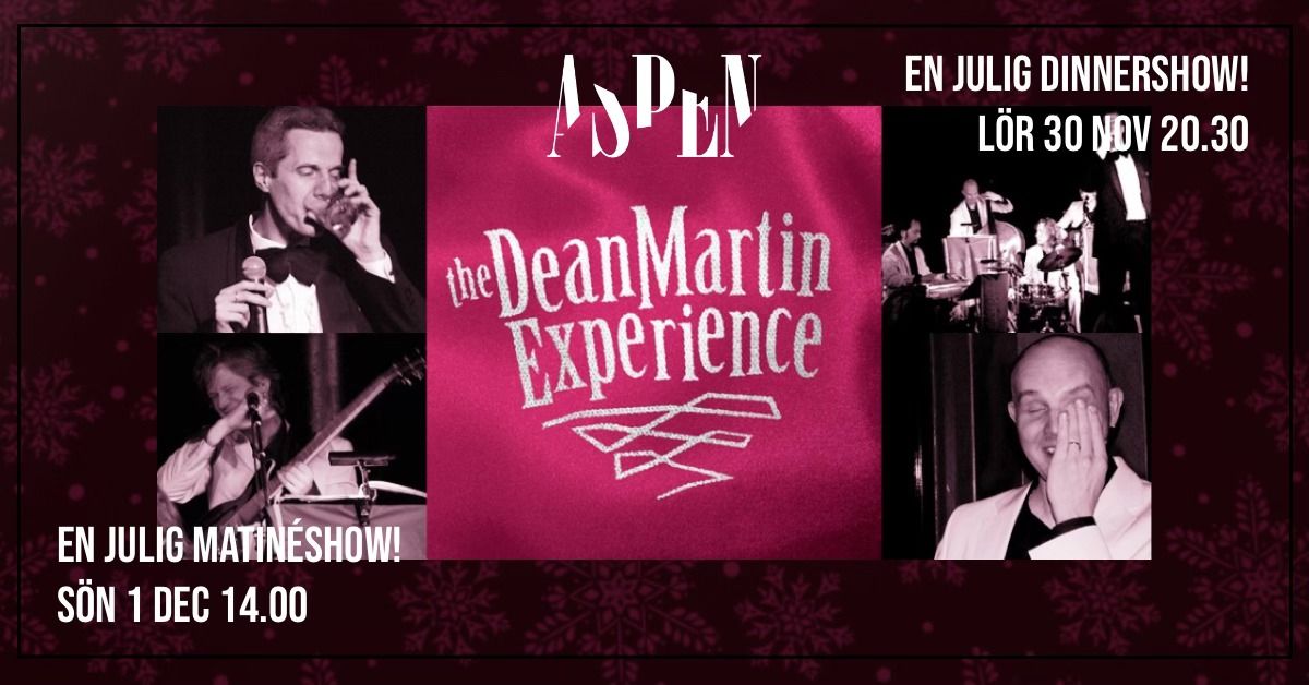 The Dean Martin Experience - En julig dinnershow!