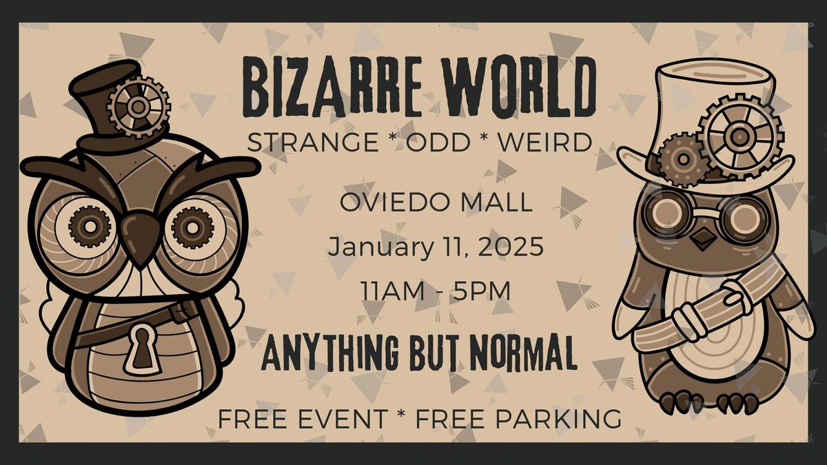 Bizarre World 2025 - Return of the Oddities Fest