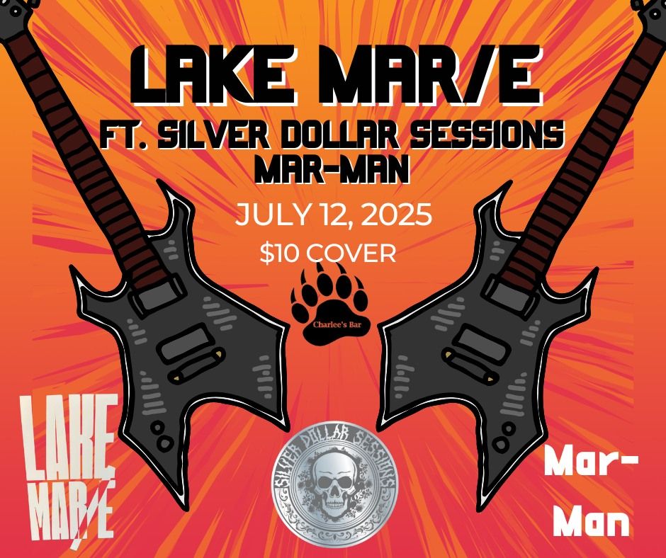 Lake Mar\/E ft. Silver Dollar Sessions 