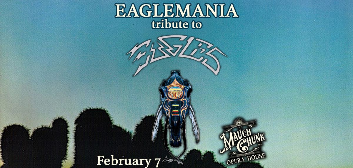 Eaglemania at the Mauch Chunk Opera House