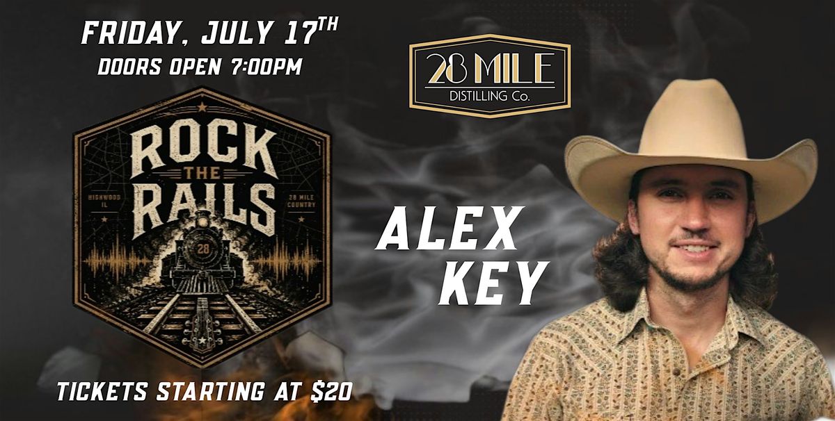 ROCK THE RAILS FEATURING ALEX KEY, 454 Sheridan Rd, Highwood, 17 July 2026