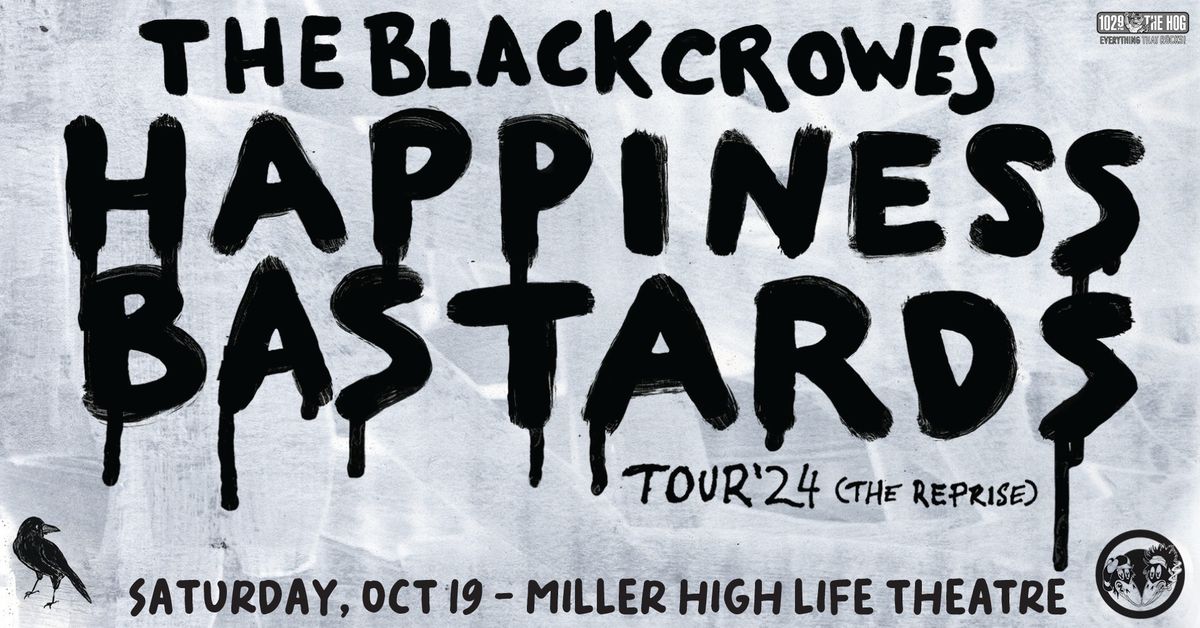 DATE CHANGE: The Black Crowes at Miller High Life Theatre