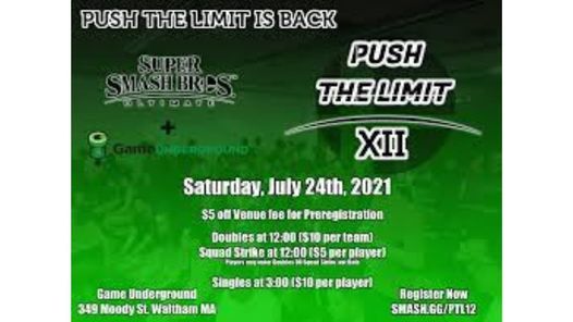 Smash Bros Ultimate Tournament Push The Limit 12 Game Underground 349 Moody St Waltham Ma 24 July 21 Smash Bros Ultimate Tournament Push The Limit 12 Game Underground 349 Moody St Waltham Ma 24 July 21