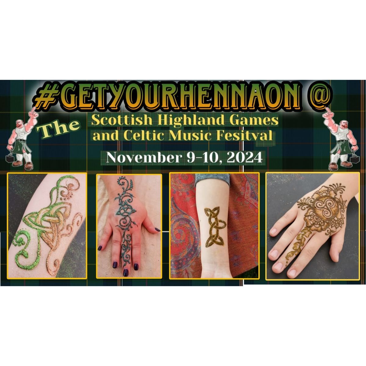 #GetYourHENNAon @ The Scottish Highland Games and Celtic Music Festival!!!