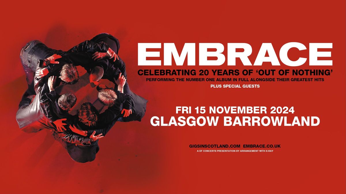 Embrace | Barrowland, Glasgow