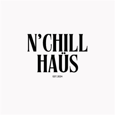 N' Chill Haus
