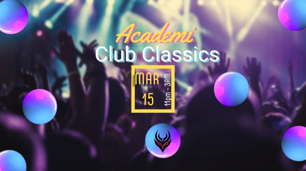 Club Classics at Academi!