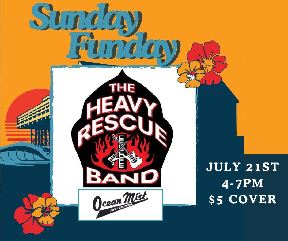 Sunday Funday w\/ Heavy Rescue