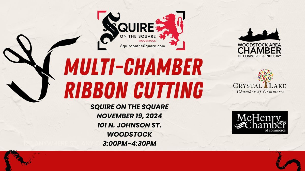 Multi-Chamber Ribbon Cutting at Squire on the Square