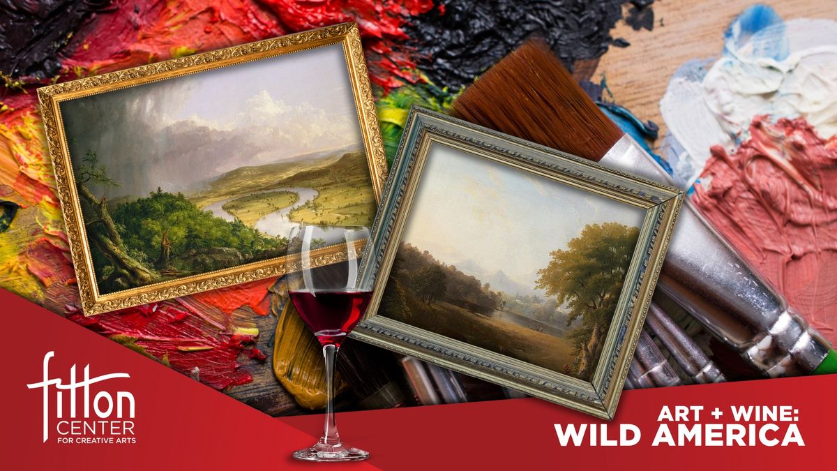 Art + Wine: Wild America