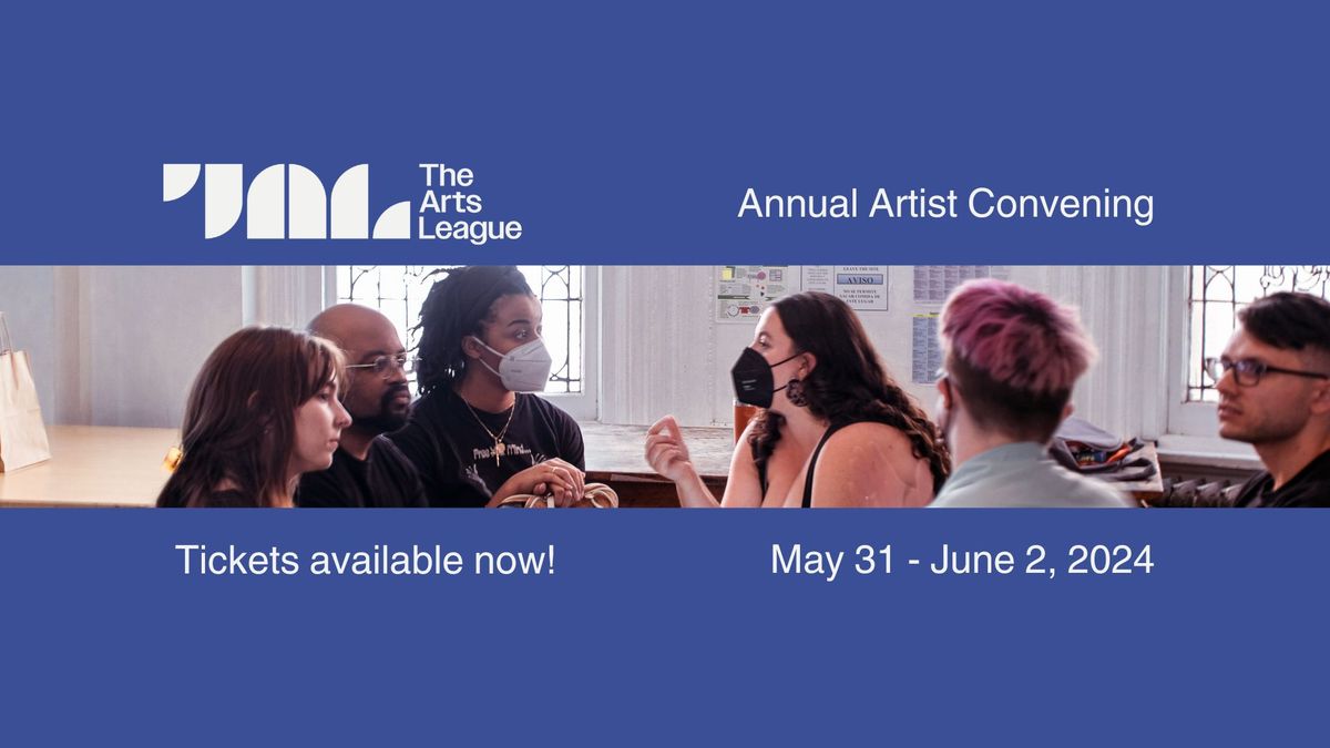 The Arts League Annual Artist Convening