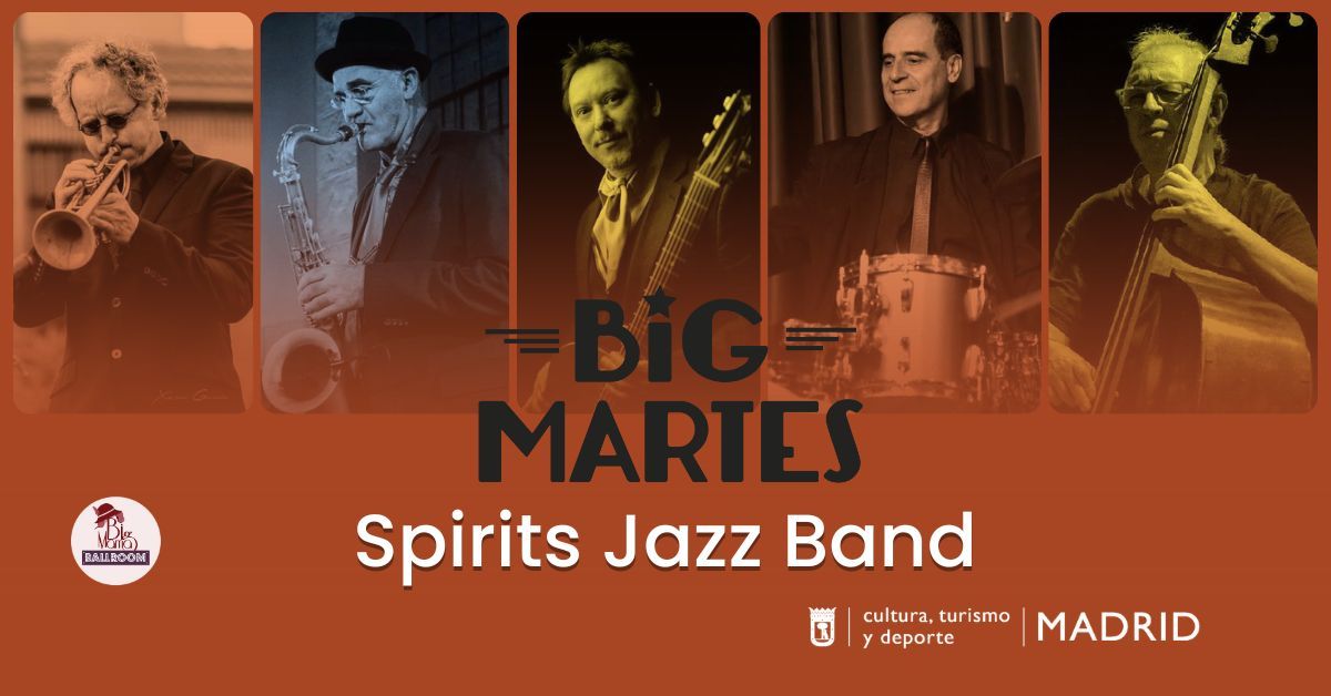 Big Martes, \u00a1EN VIVO! \u2728 Spirits Jazz Band