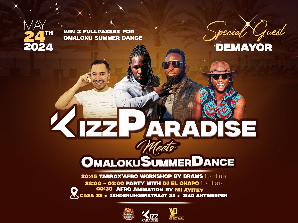 KIZZ PARADISE meets Omaloku Summer Dance (Win 3 Fullpasses)