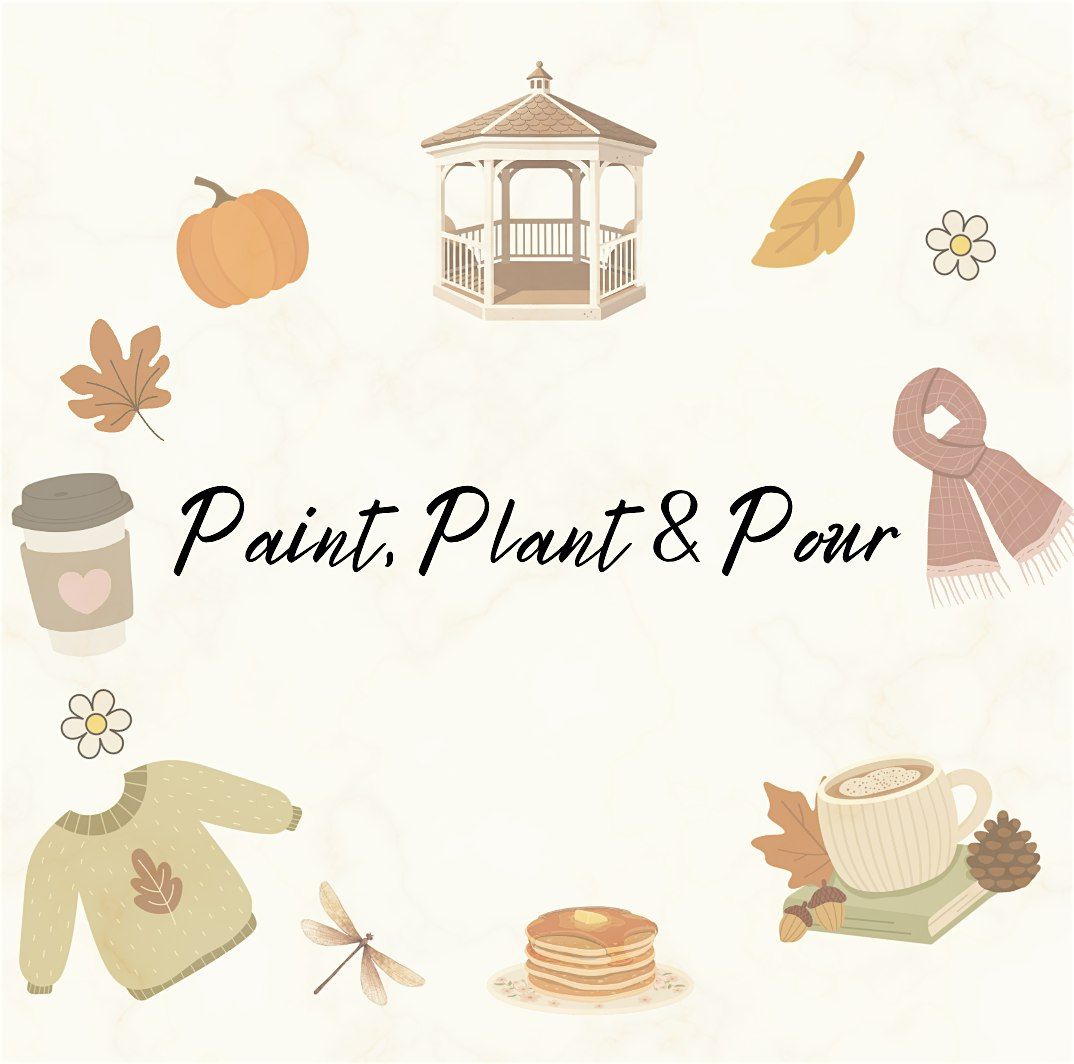Autumn Paint, Plant & Pour - Long Beach