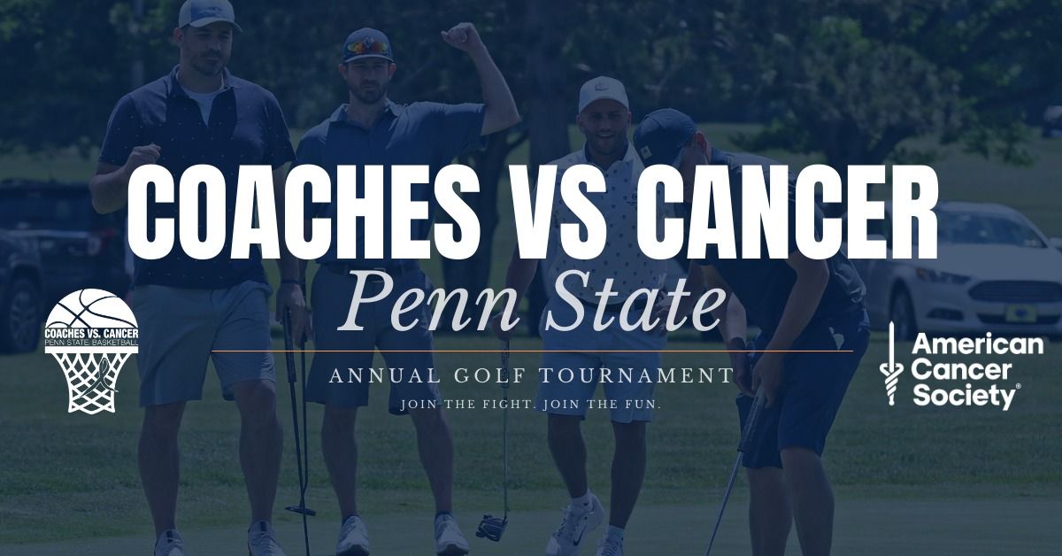 28th Annual Coaches vs Cancer of Penn State Golf Tournament