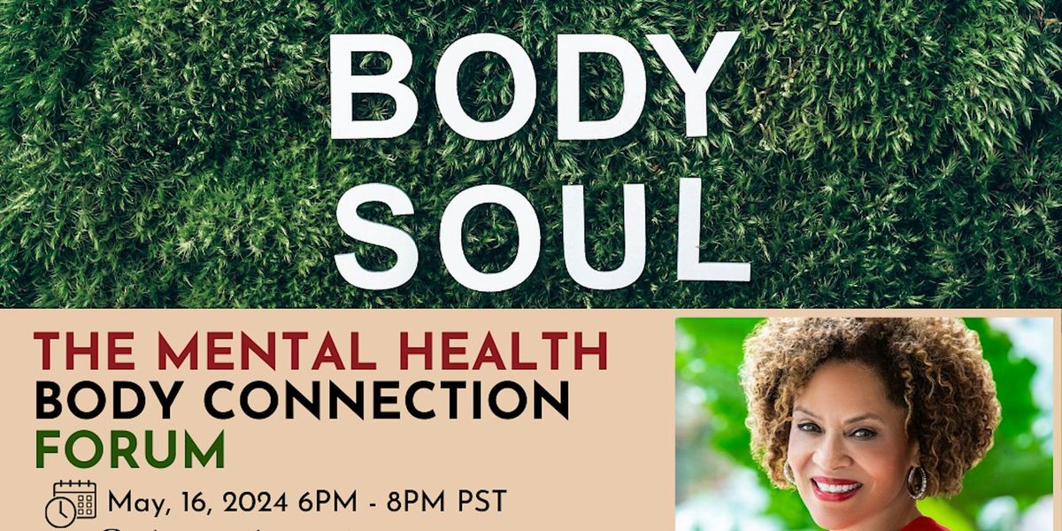 The Mental Health Body Connection Forum