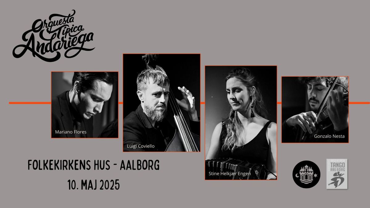 Koncert og milonga med Orquesta Tipica Andariega i Aalborg