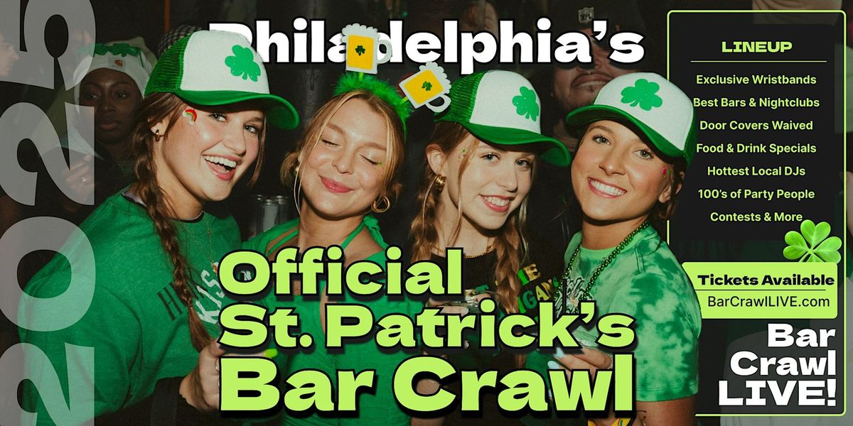 2025 Official Philadelphia St Patricks Day Bar Crawl 2 Dates Bar Crawl LIVE