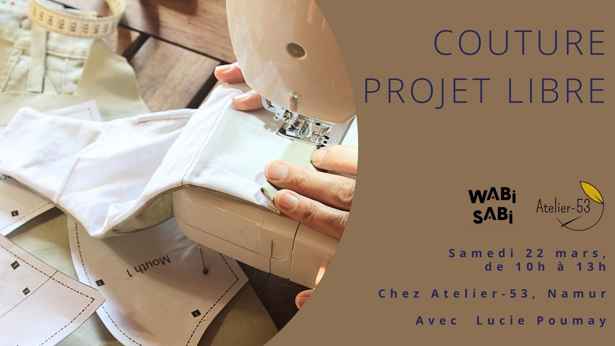 Atelier | Couture, projet libre