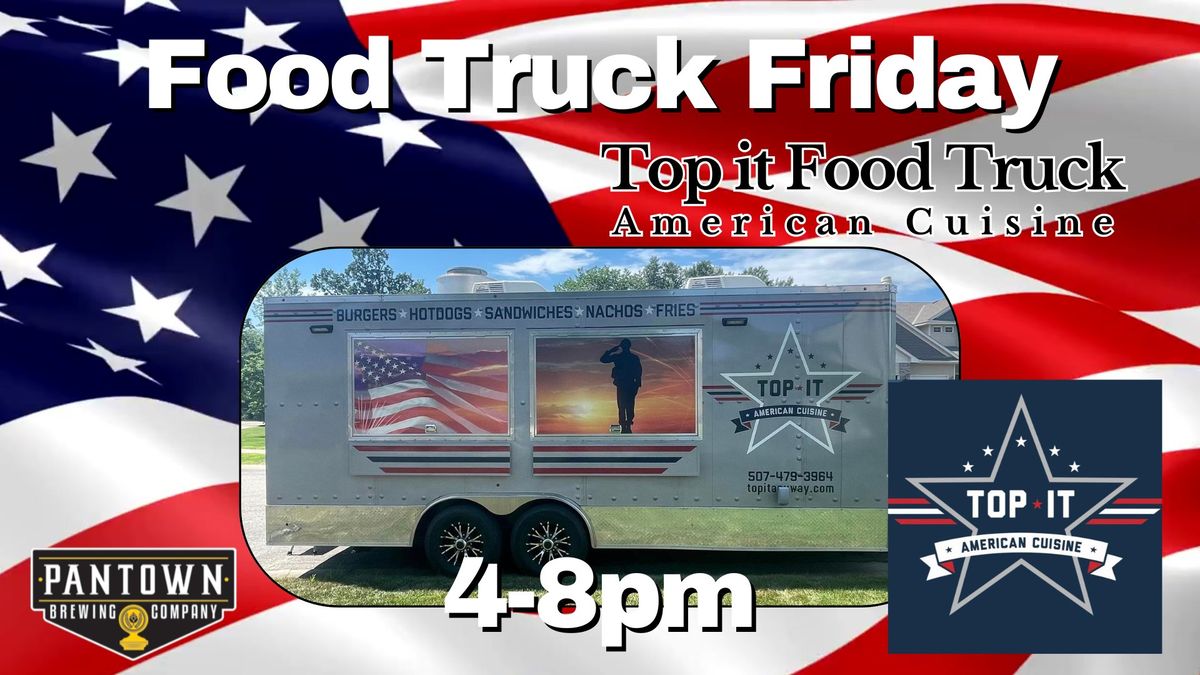 Food Truck Friday: Top It American Cuisine