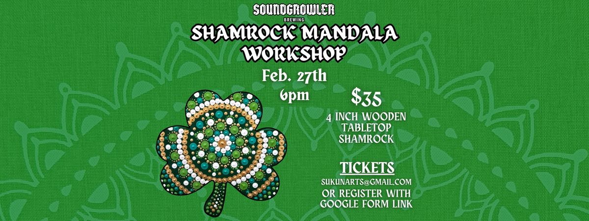 Shamrock Mandala Workshop