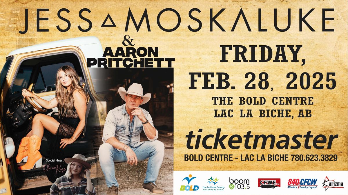 Concert - Jess Moskaluke With Aaron Pritchett