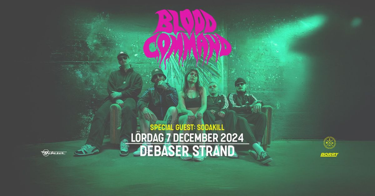 Blood Command | Sodakill | Debaser Strand