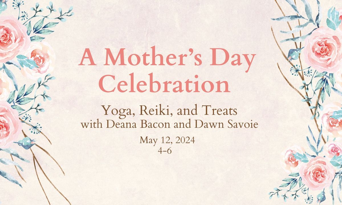 A Mother's Day Celebration 