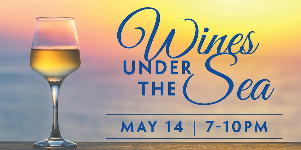 Downtown Aquarium - Wines Under the Sea Sip & Stroll 2026
